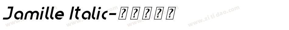 Jamille Italic字体转换